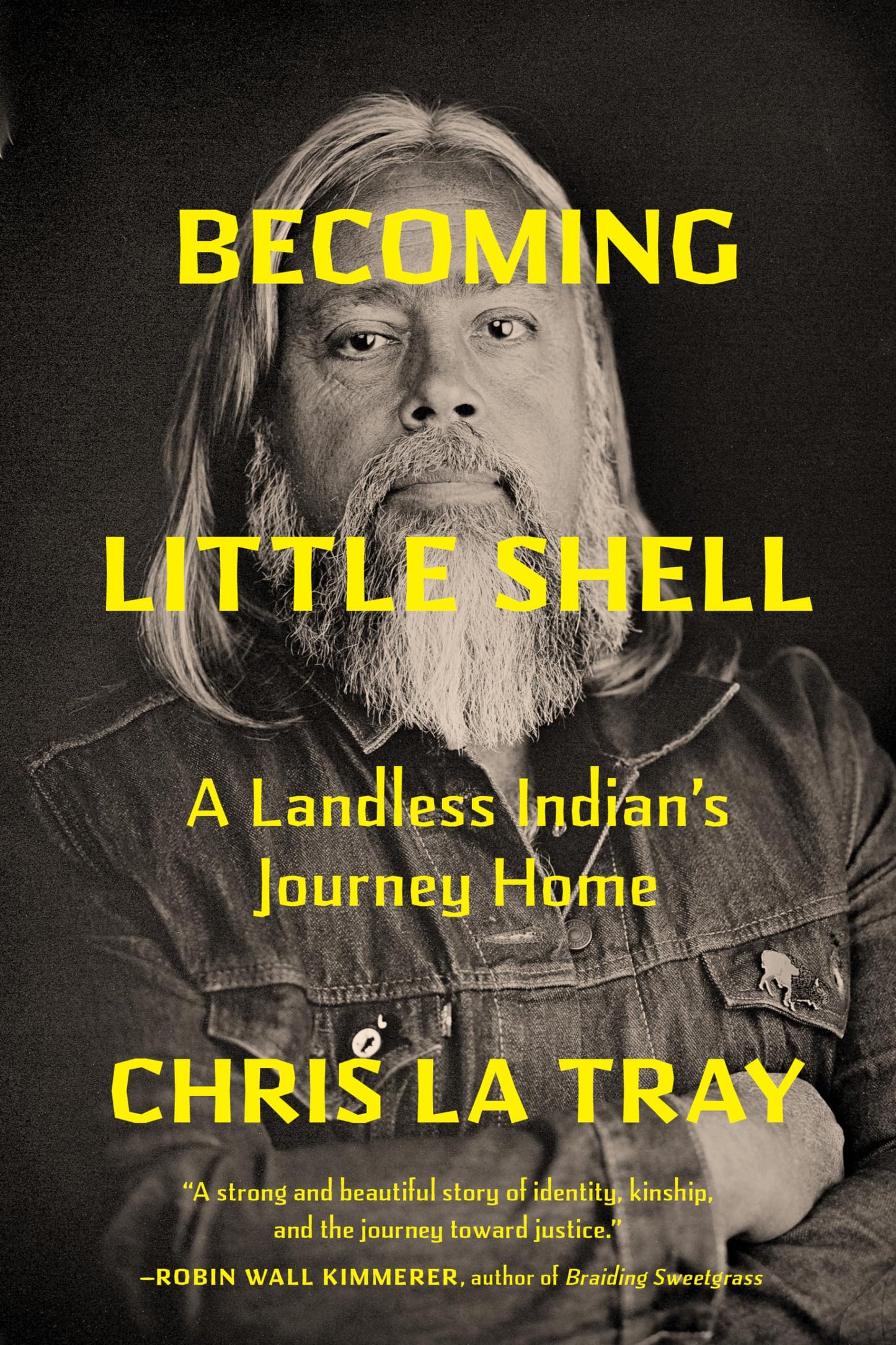 Becoming Little Shell: A Landless Indian’s Journey Home