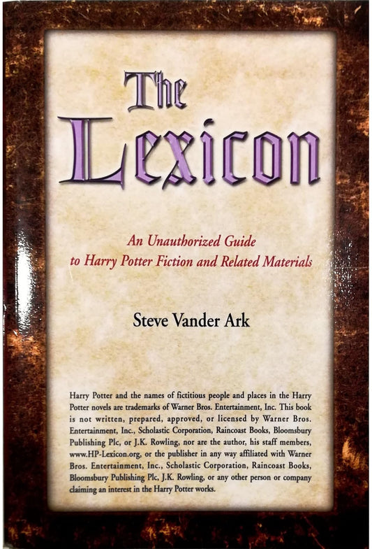 The Lexicon: An Unauthorized Guide to Harry Potter Fiction and Related Materials - 2033