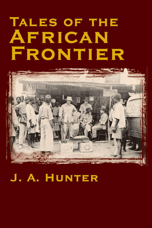 Tales of the African Frontier - 8520