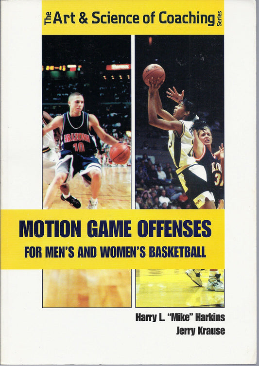Motion Game Offenses for Men's and Women's Basketball (Art & Science of Coaching) - 7430