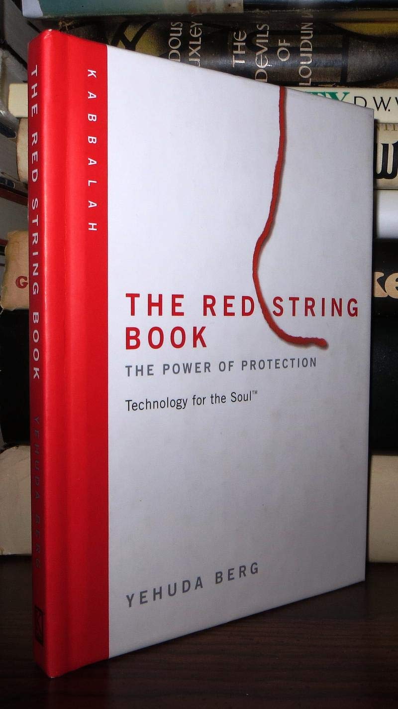 The Red String Book: The Power of Protection (Technology for the Soul)