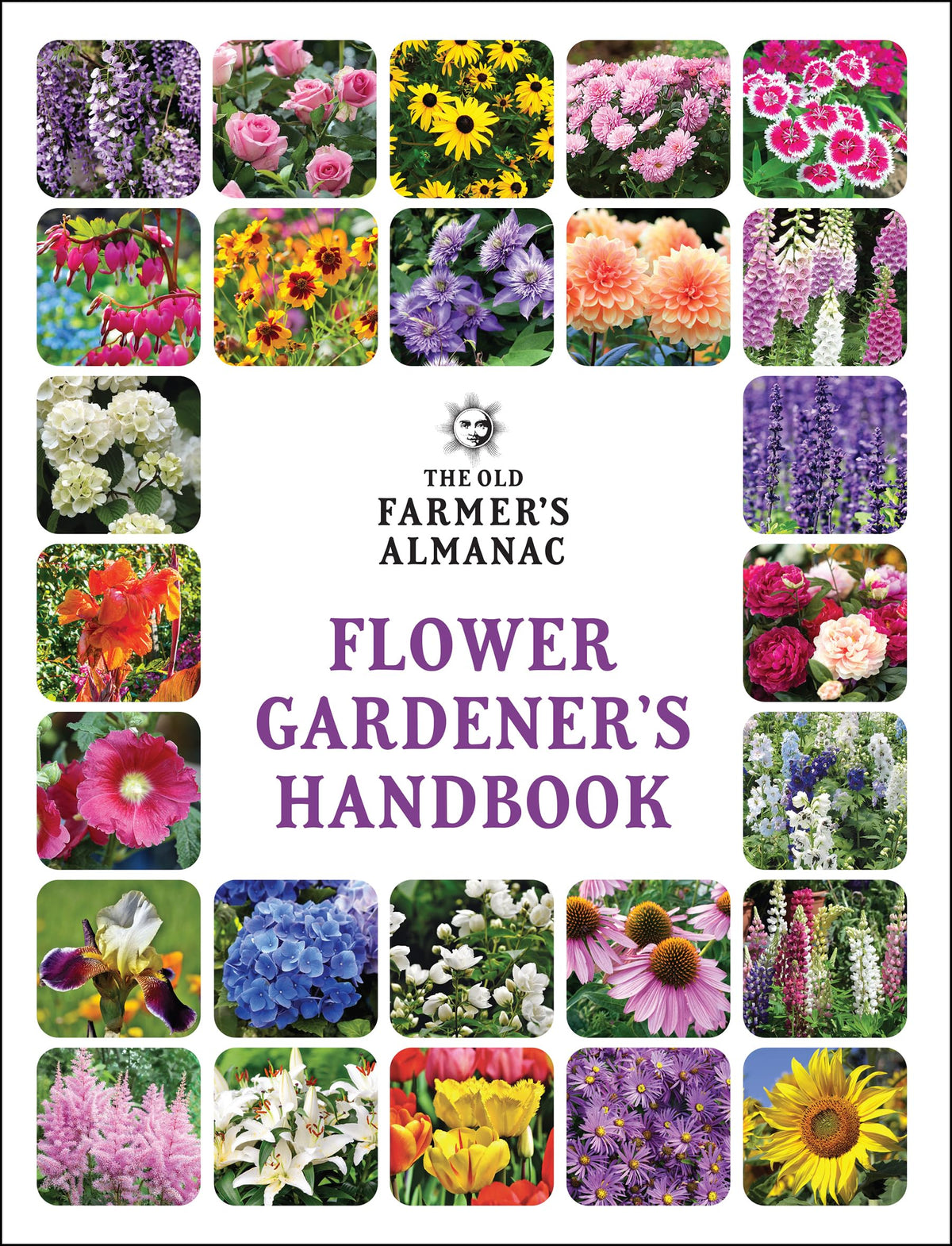 The Old Farmer's Almanac Flower Gardener's Handbook (Gardener's Handbooks, 2)