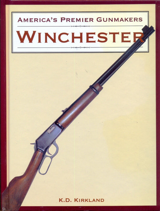 America's Premier Gunmakers: Winchester