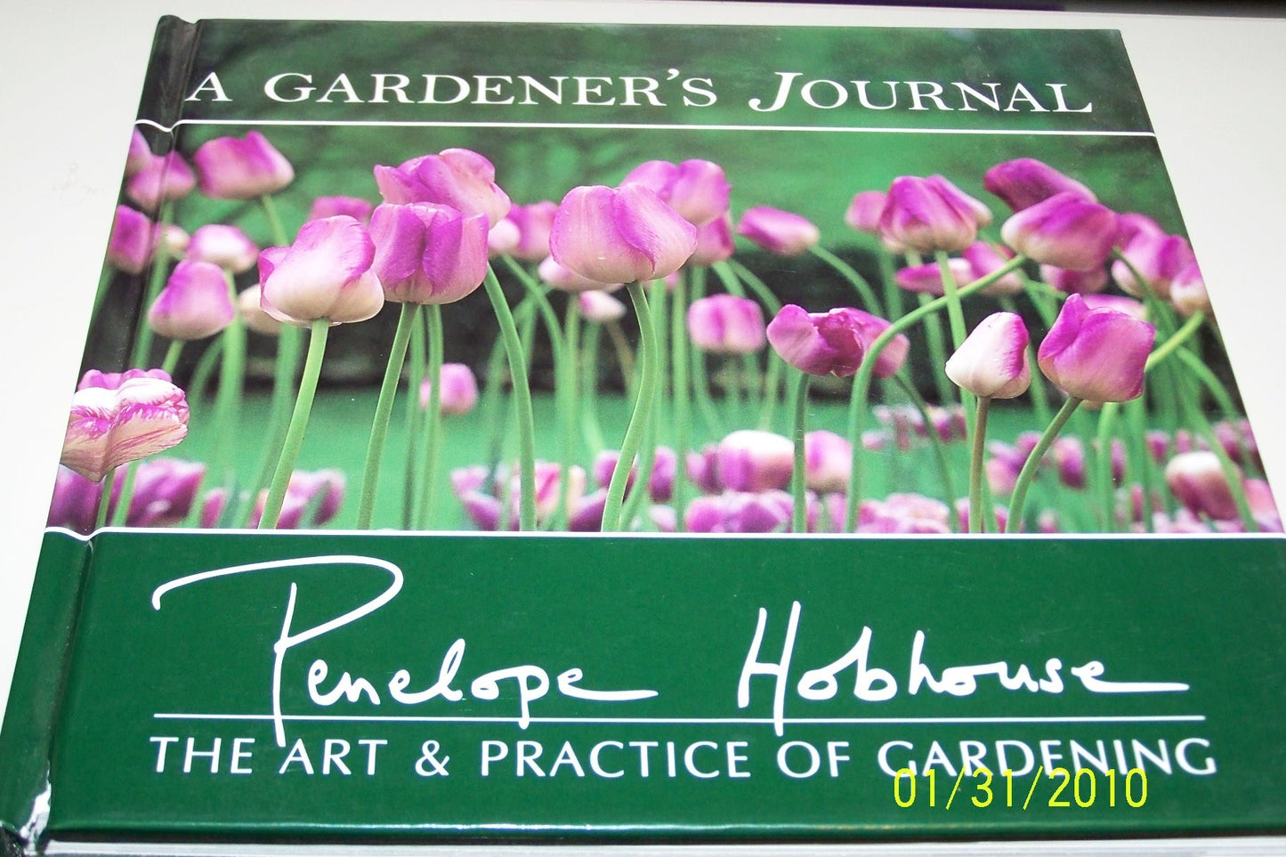 A Gardener's Journal: The Art & Practice of Gardening