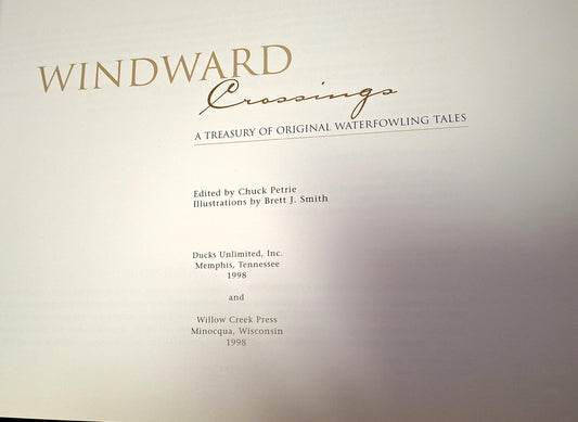 Windward Crossings: A Treasury of Original Waterfowling Tales