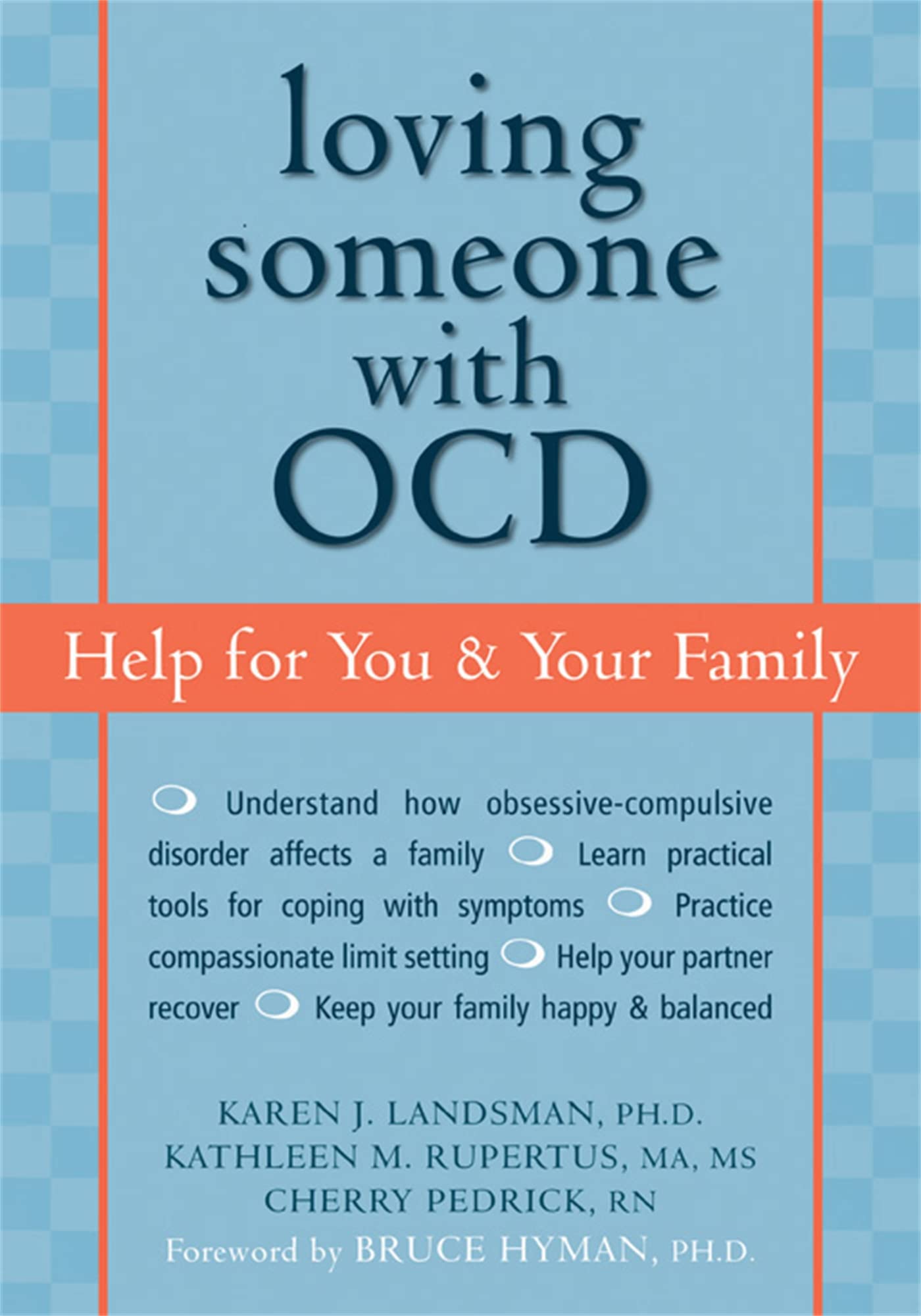 Loving Someone with OCD: Help for You and Your Family