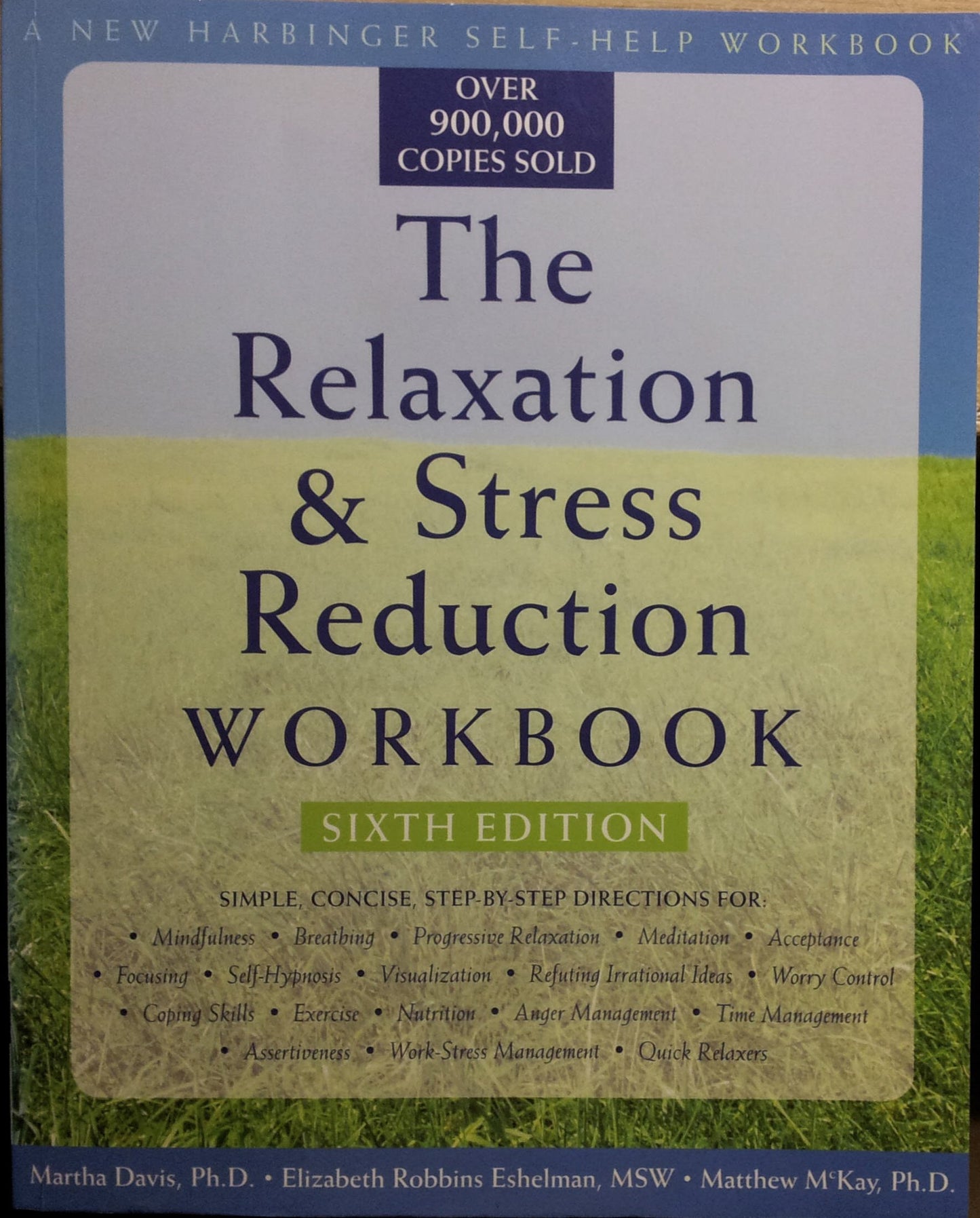 The Relaxation and Stress Reduction Workbook (A New Harbinger Self-Help Workbook)