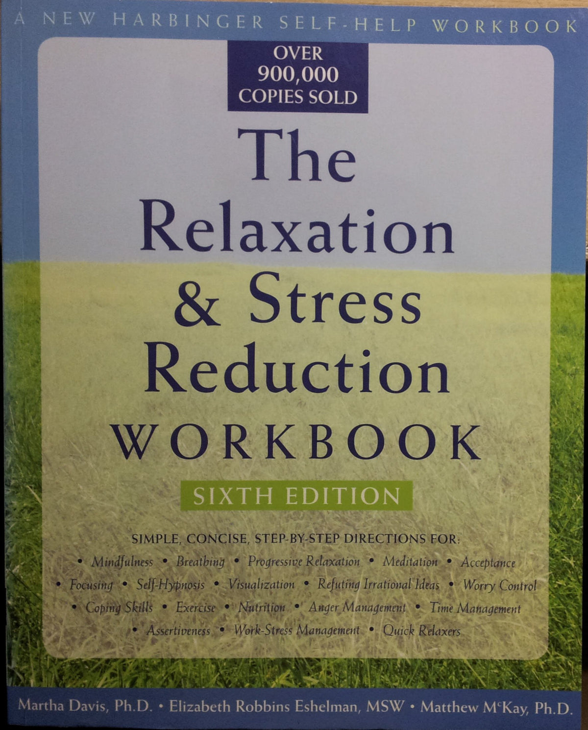 The Relaxation and Stress Reduction Workbook (A New Harbinger Self-Help Workbook)