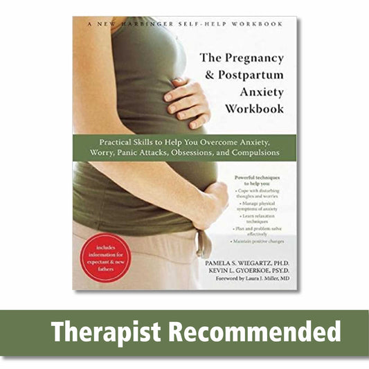The Pregnancy and Postpartum Anxiety Workbook: Practical Skills to Help You Overcome Anxiety, Worry, Panic Attacks, Obsessions, and Compulsions (A New Harbinger Self-Help Workbook) - 2964