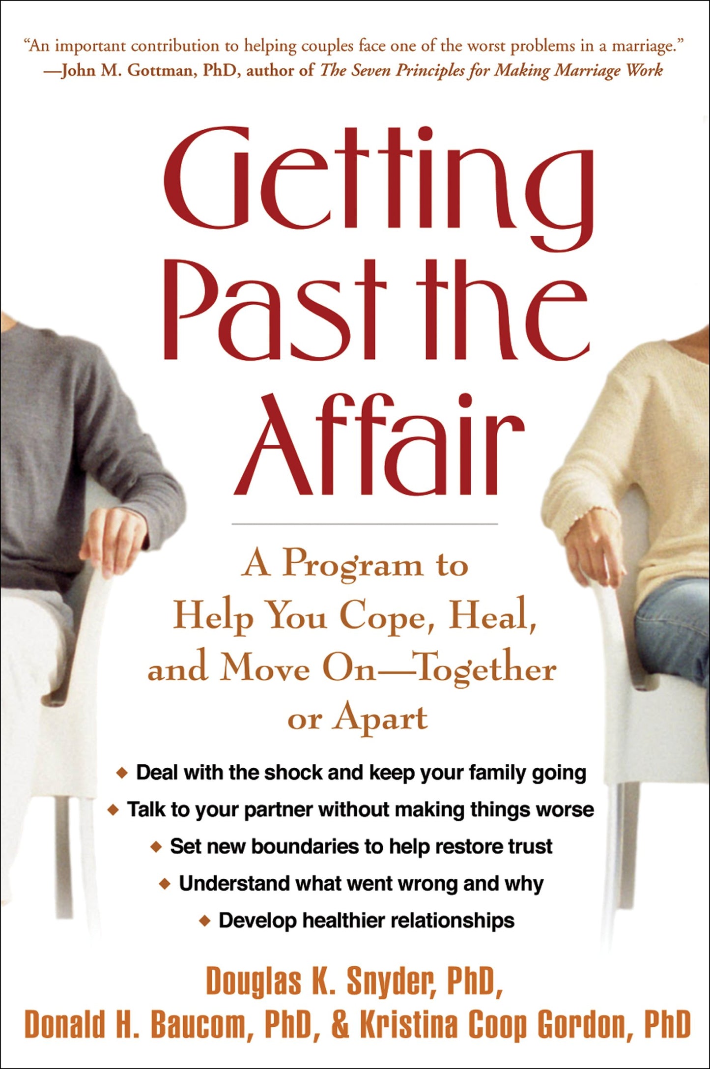 Getting Past the Affair: A Program to Help You Cope, Heal, and Move On -- Together or Apart - 2412