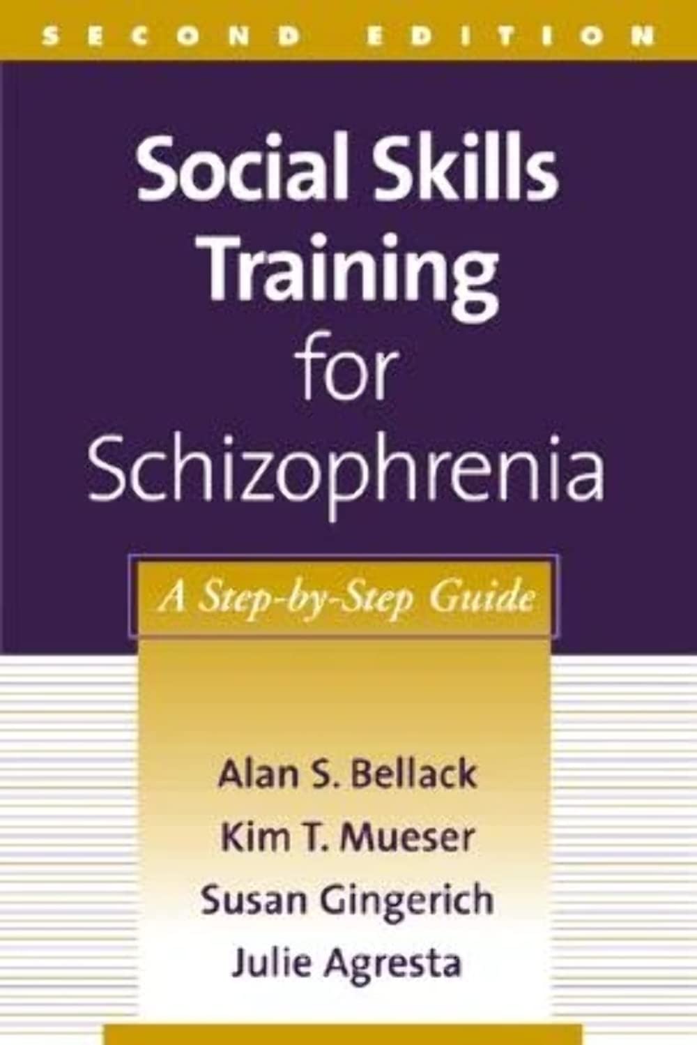 Social Skills Training for Schizophrenia: A Step-by-Step Guide