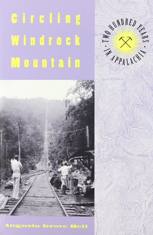 Circling Windrock Mountain: Two Hundred Years in Appalachia