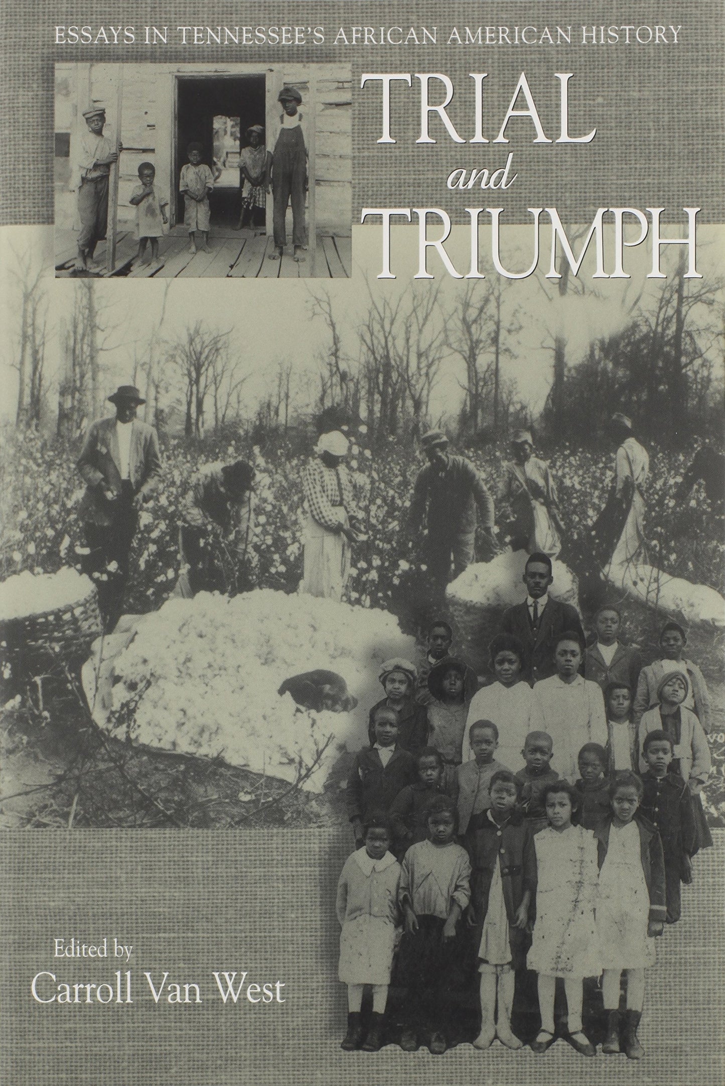 Trial and Triumph: Essays In Tennessee's African American History - 1698