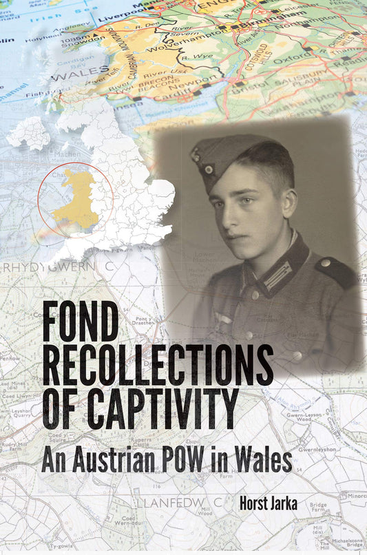 Fond Recollections of Captivity: An Austrian POW in Wales - 7971