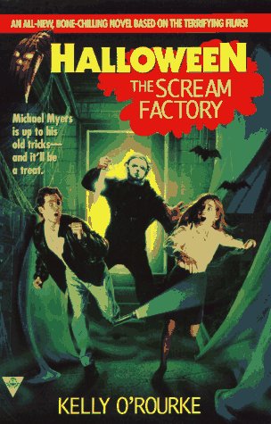 The Scream Factory (Halloween, Book 1)
