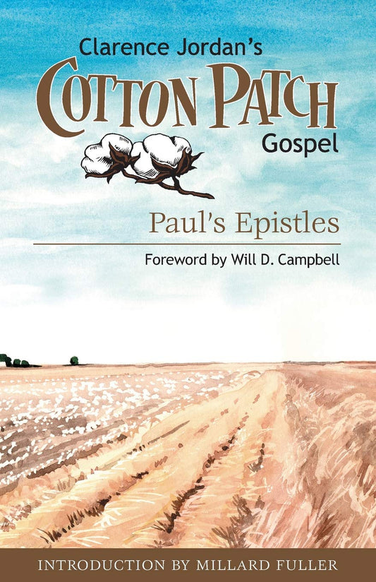 Cotton Patch Gospel: Paul's Epistles (Clarence Jordan's Cotton Patch Gospel)