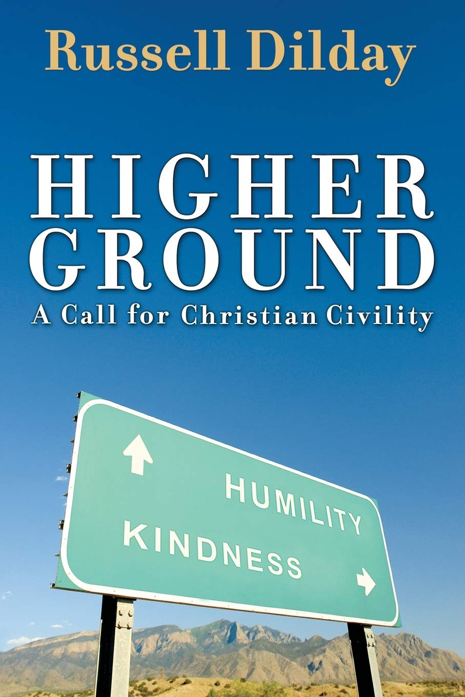 Higher Ground: A Call for Christian Civility
