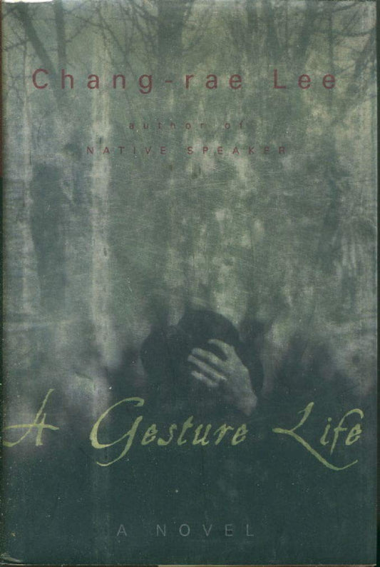 A Gesture Life: A Novel