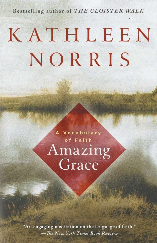 Amazing Grace: A Vocabulary of Faith - 5296