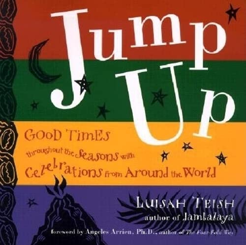 Jump Up: Seasonal Celebrations from the World's Deep Traditions - 4786