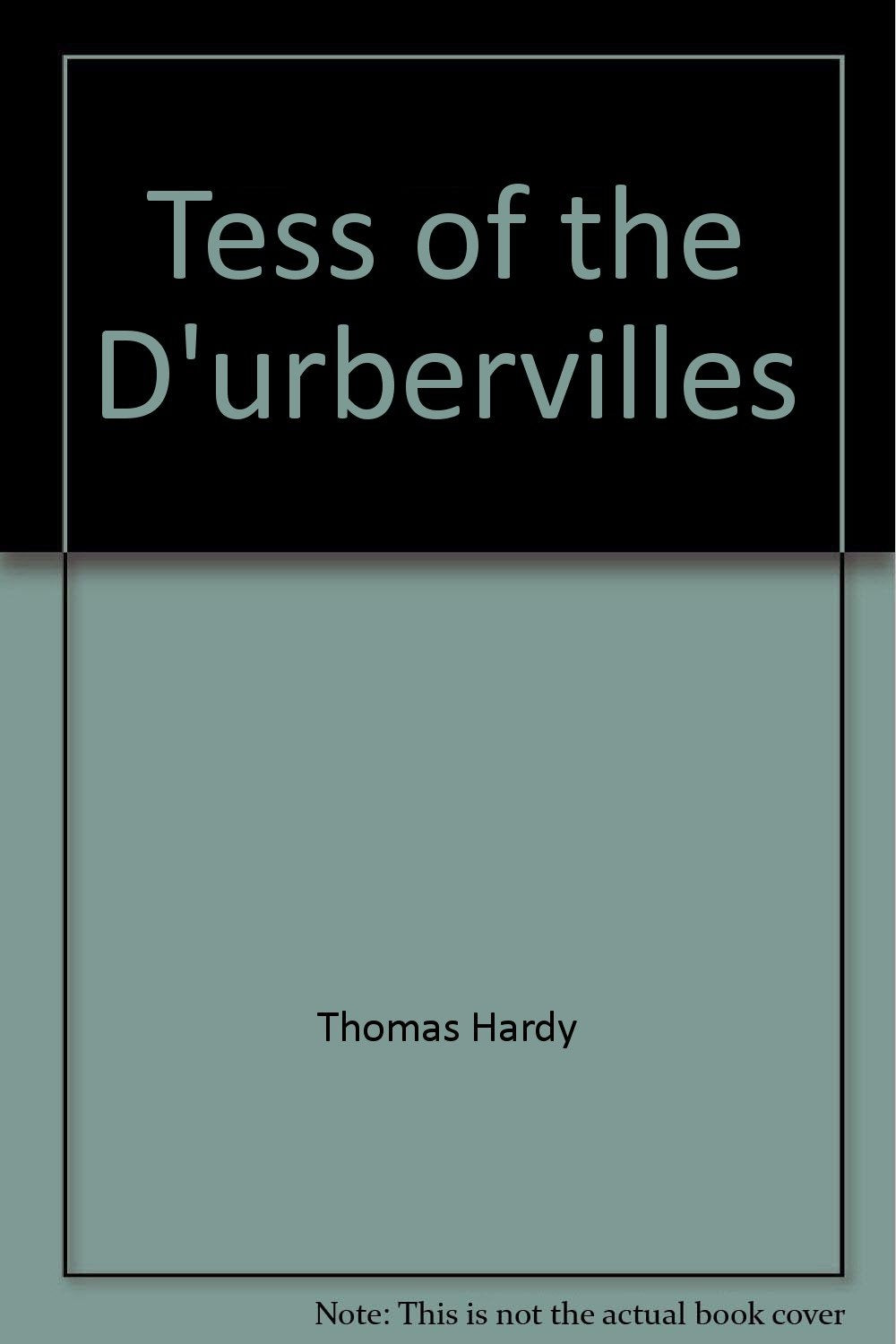 Tess of the D'urbervilles: Complete and Unabridged