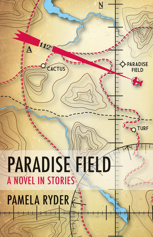 Paradise Field: A Novel in Stories - 1109