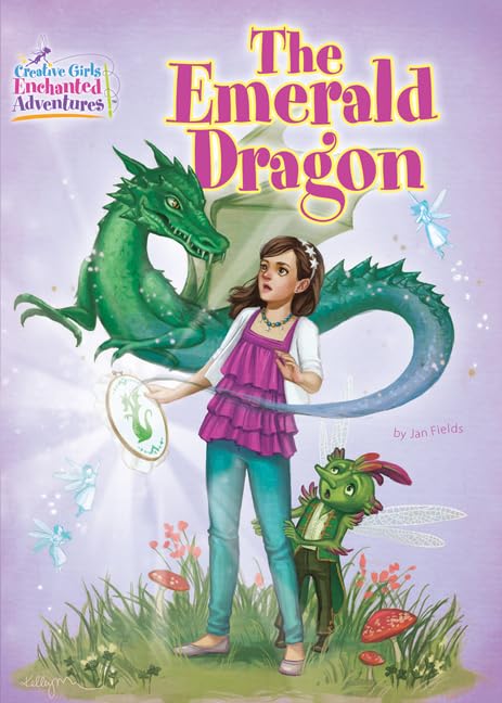 The Emerald Dragon (Creative Girls Enchanted Adventures)