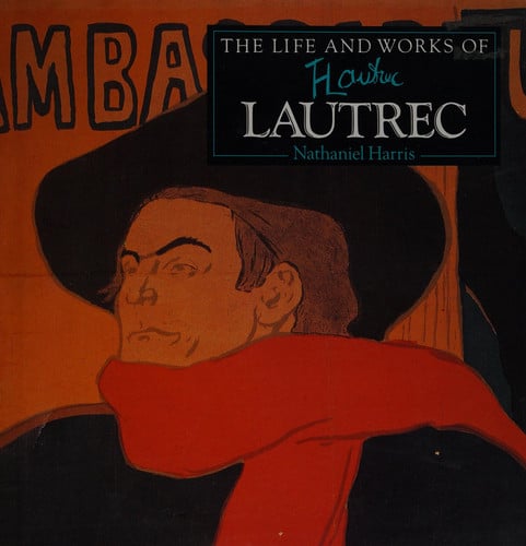 The life and works of Lautrec