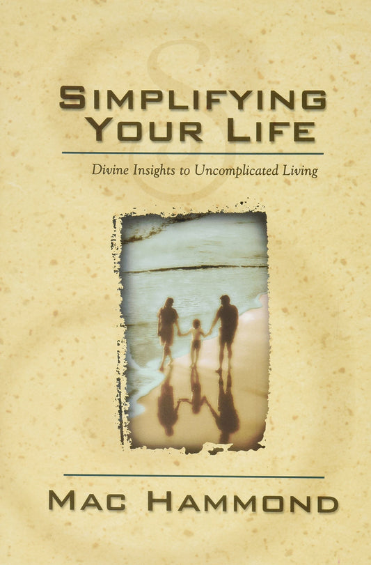 Simplifying Your Life