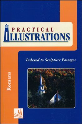 Practical Illustrations, Romans
