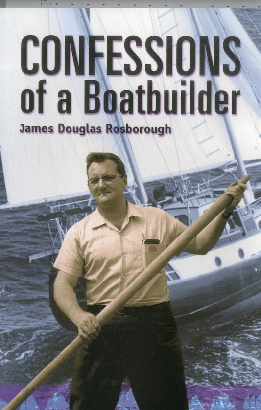 Confessions of a Boatbuilder - 6730