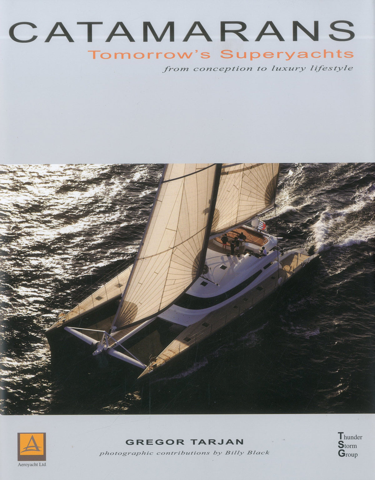 Catamarans: Tomorrow's Superyachts