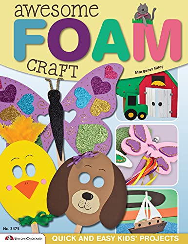 Awesome Foam Craft: Quick and Easy Kids' Projects - 4859