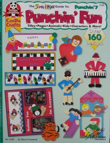 The Scrap Happy Guide to Punchin' Fun (Punchin '7)