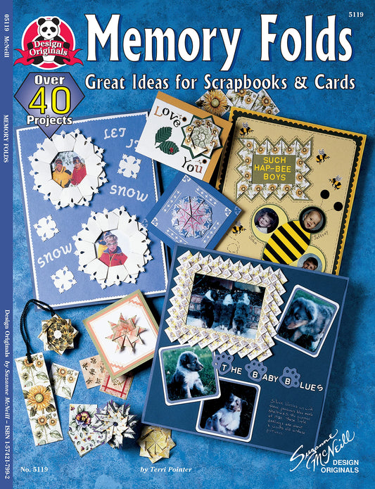 Memory Folds: Great Ideas for Scrapbooks & Cards (Design Originals) Over 40 Projects Using Origami and Papercrafting Techniques, with Tea Bag Folding Papers and Step-by-Step Instructions - 8460