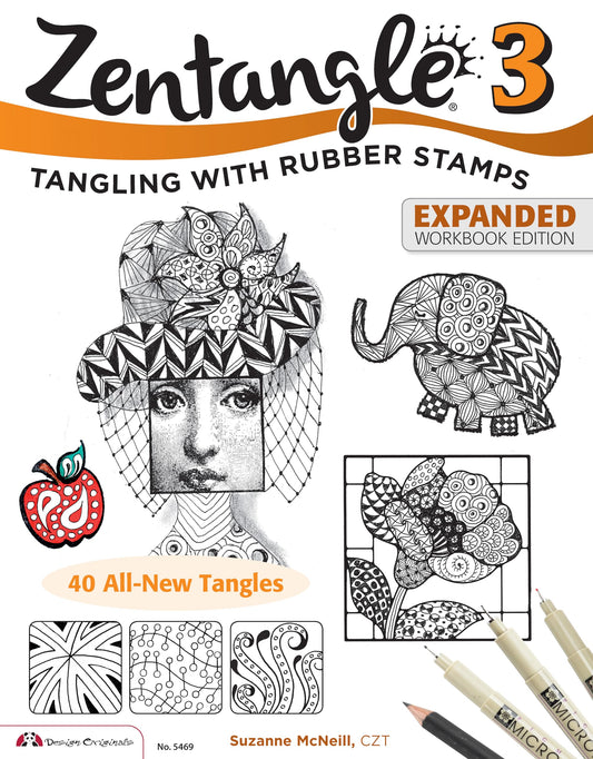 Zentangle 3, Expanded Workbook Edition: Tangling With Rubber Stamps (Design Originals) 40 Original Tangle Patterns, Interactive Exercises, Stamping Ideas, and Inspiration for All Skill Levels