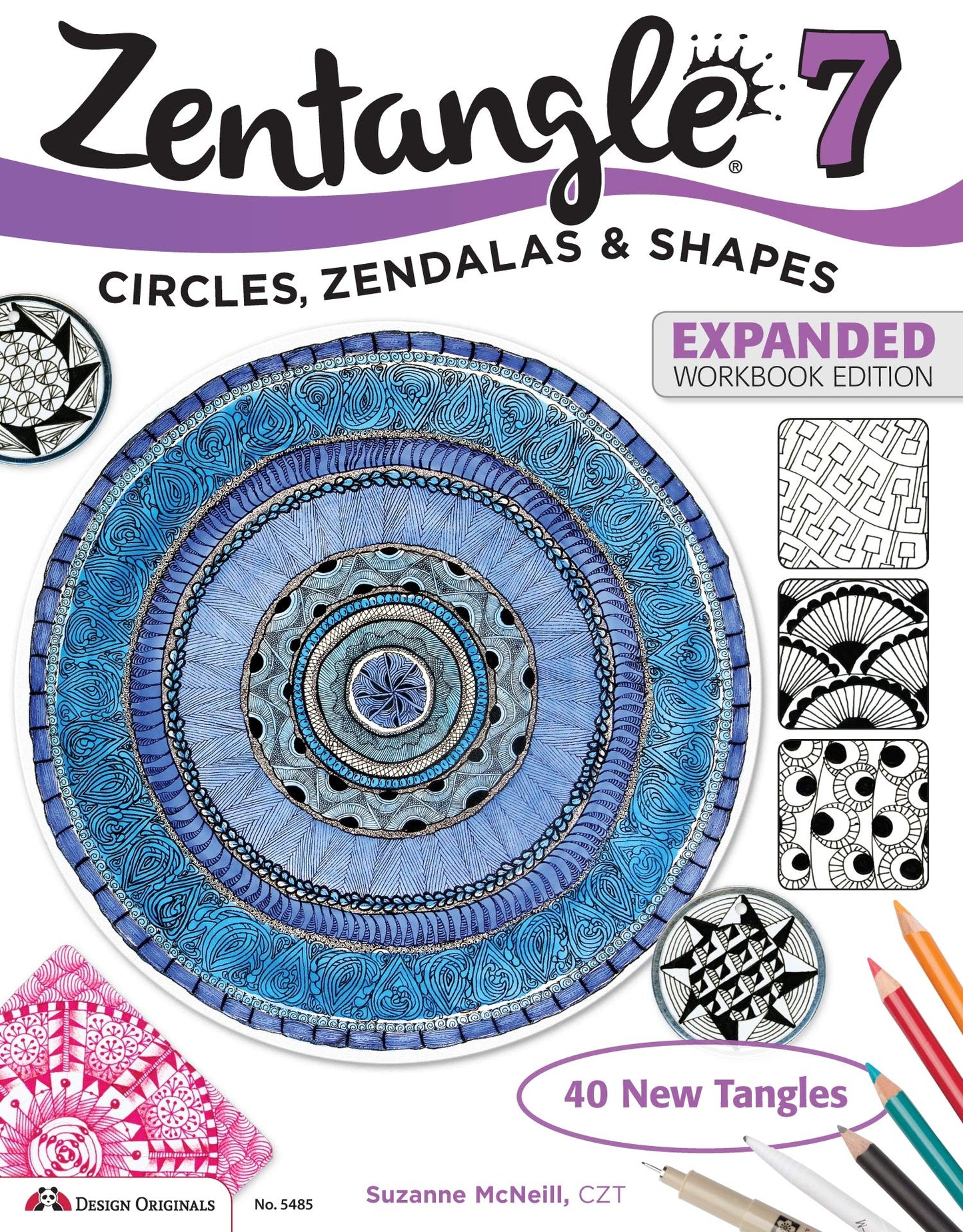 Zentangle 7, Expanded Workbook Edition: Circles, Zendalas & Shapes (Design Originals) 40 Original Tangles, Zen Mandalas, Easy Techniques for Beginners, Practice Exercises, Beautiful Examples, and More