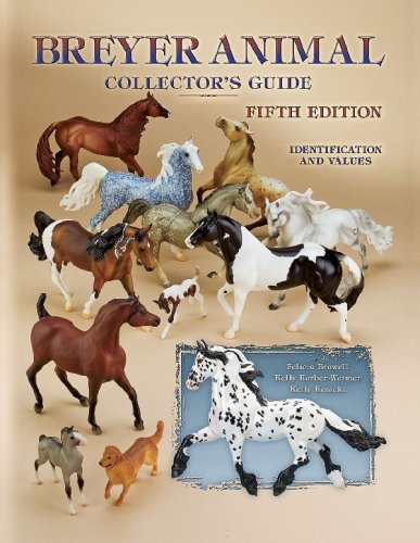 Breyer Animal Collector's Guide: Identification and Values, 5th Edition