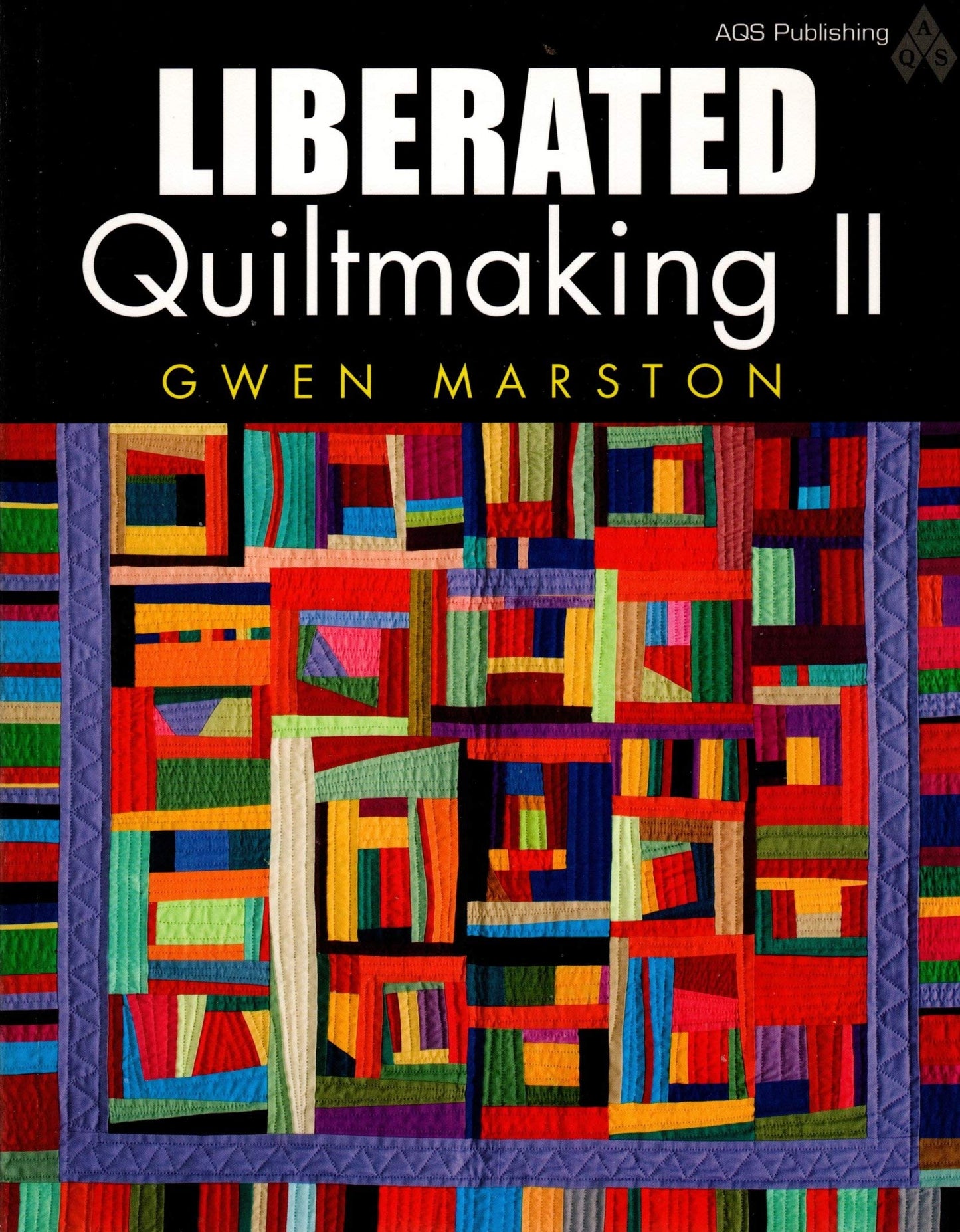 Liberated Quiltmaking II