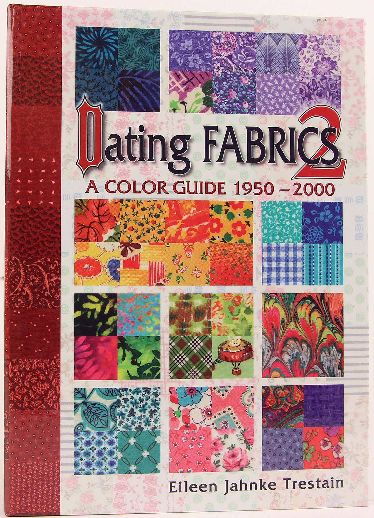 Dating Fabrics 2: A Color Guide 1950-2000