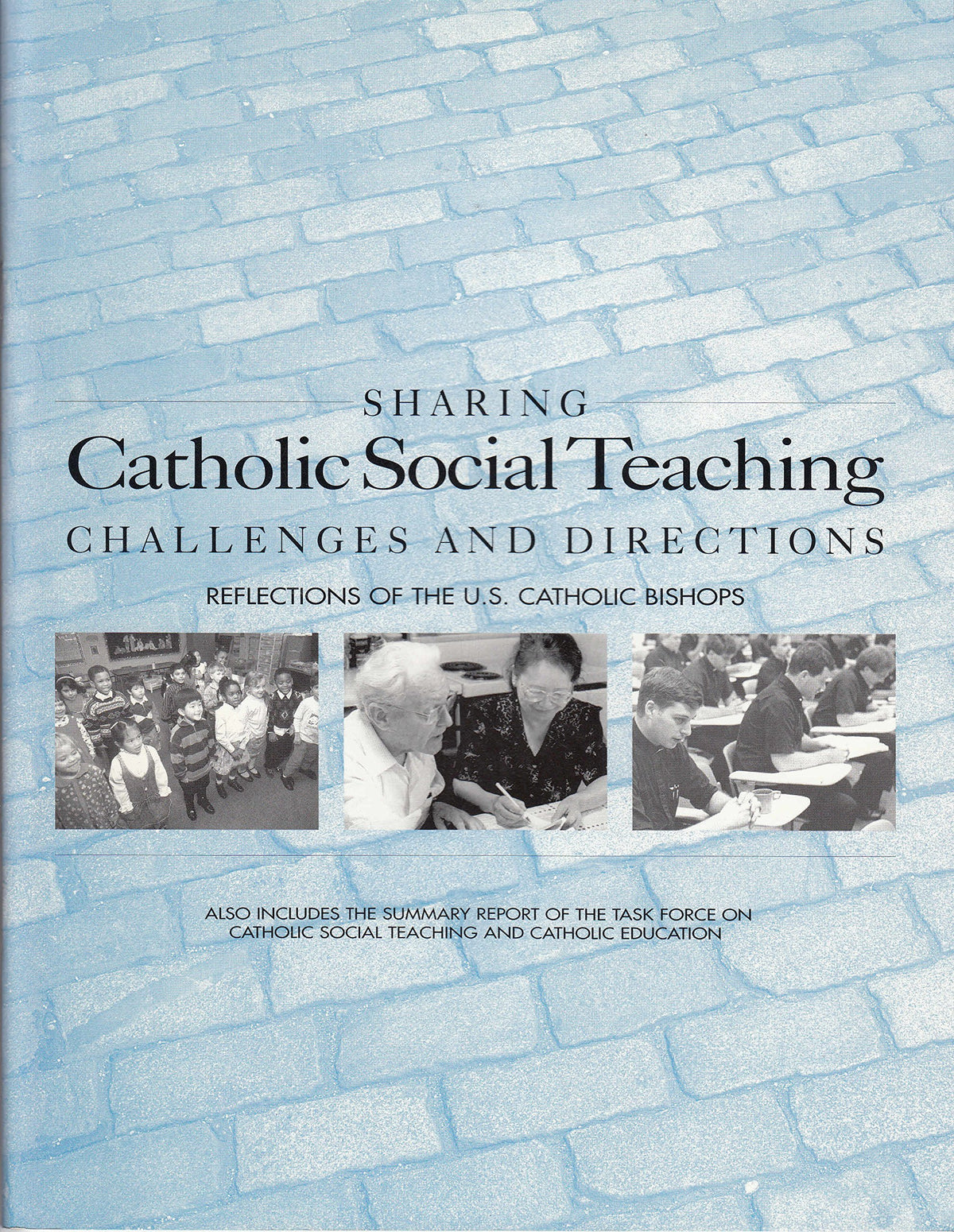 Sharing Catholic Social Teaching (Publication / United States Catholic Conference)