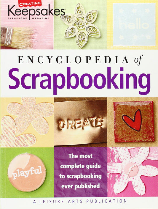 Encyclopedia Of Scrapbooking (Creating Keepsakes)