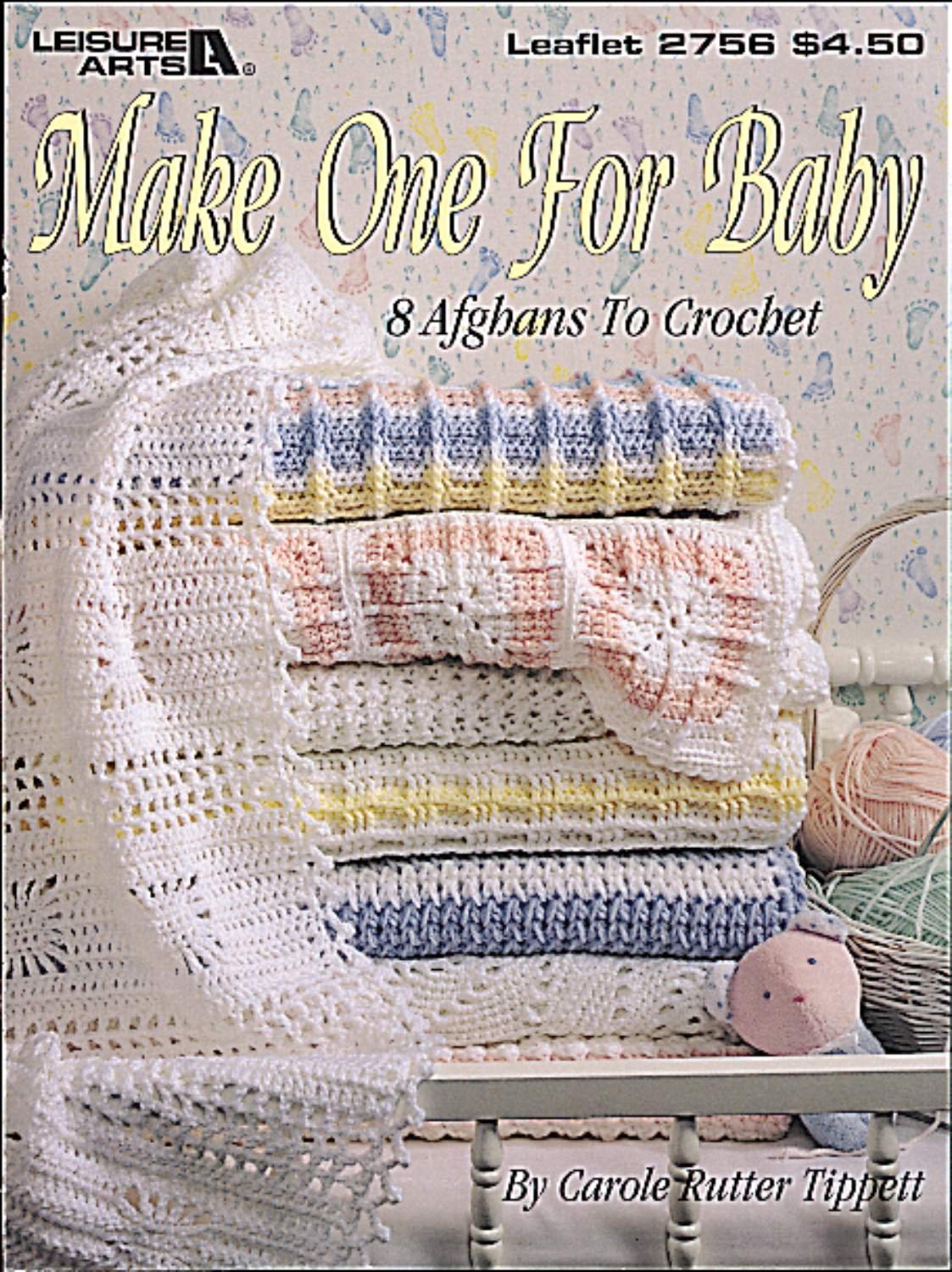 Make One for Baby: 8 Easy and Precious Baby Blankets to Crochet