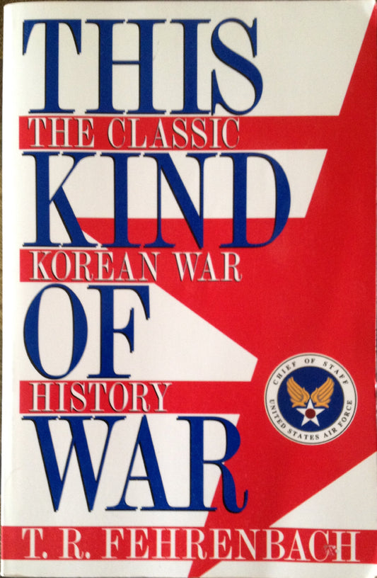 This Kind of War: The Classic Korean War History - 8598