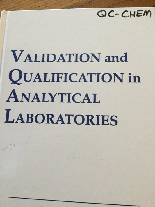 Validation and Qualification in Analytical Laboratories - 1729