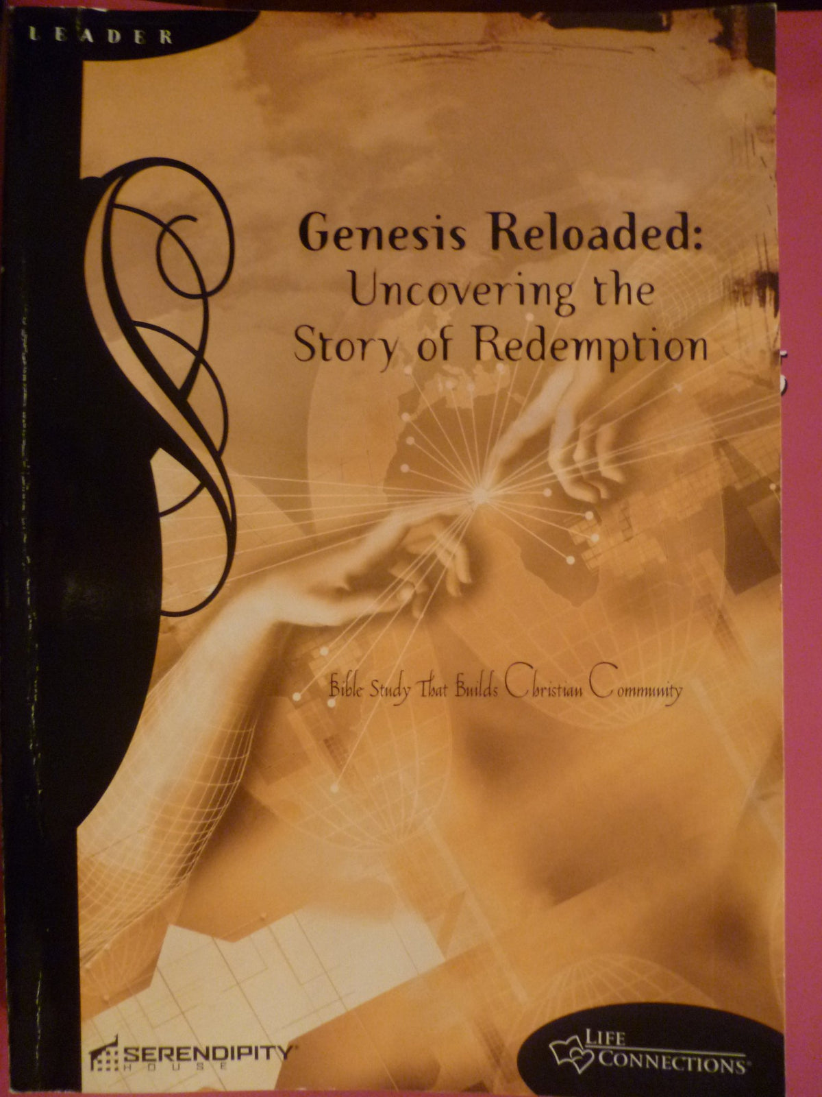 Genesis Reloaded: Uncovering the Story of Redemption Leader Guide