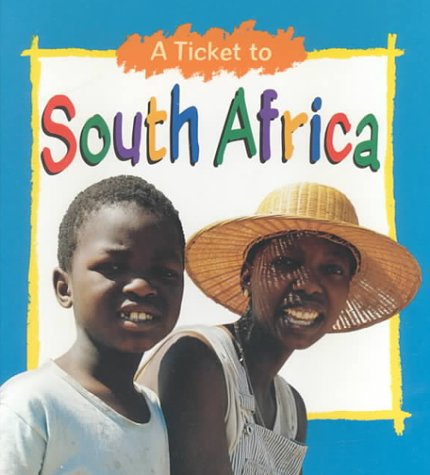 South Africa (A Ticket to)