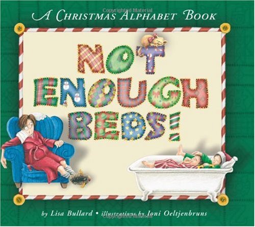 Not Enough Beds!: A Christmas Alphabet Book (Carolrhoda Picture Books) - 7077