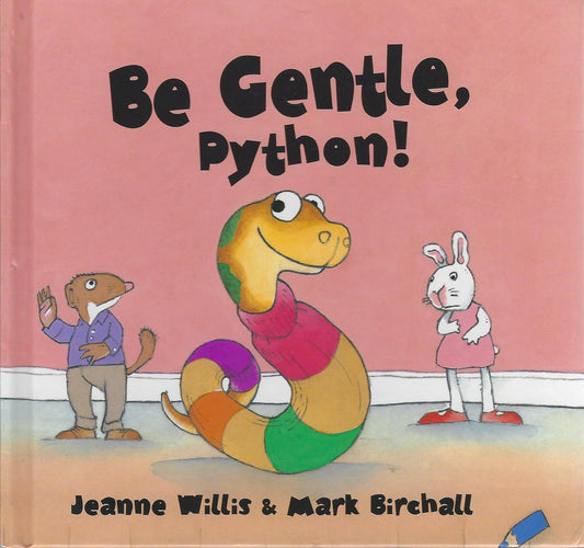 Be Gentle, Python! (Picture Books)