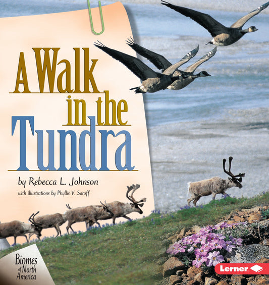 A Walk in the Tundra (Biomes of North America) - 963